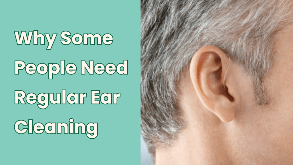 regular ear cleaning